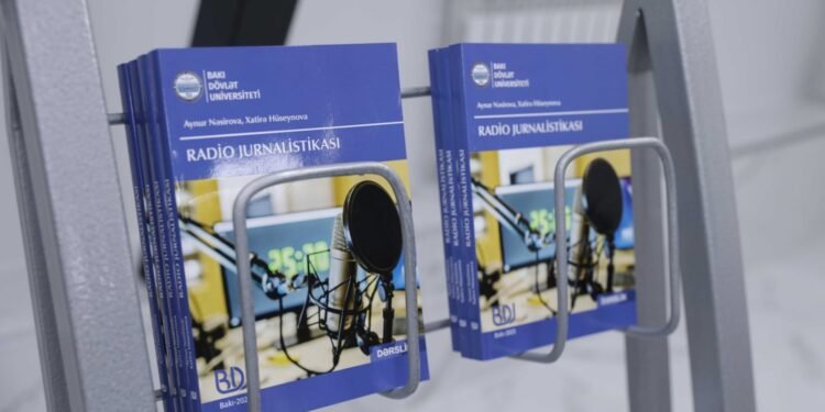 “Radio jurnalistikası” əsəri dərslik yaradıcılığımızda bir ilkdir