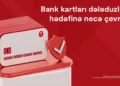 Kapital Bankdan XƏBƏRDARLIQ: Kart dələduzluğu